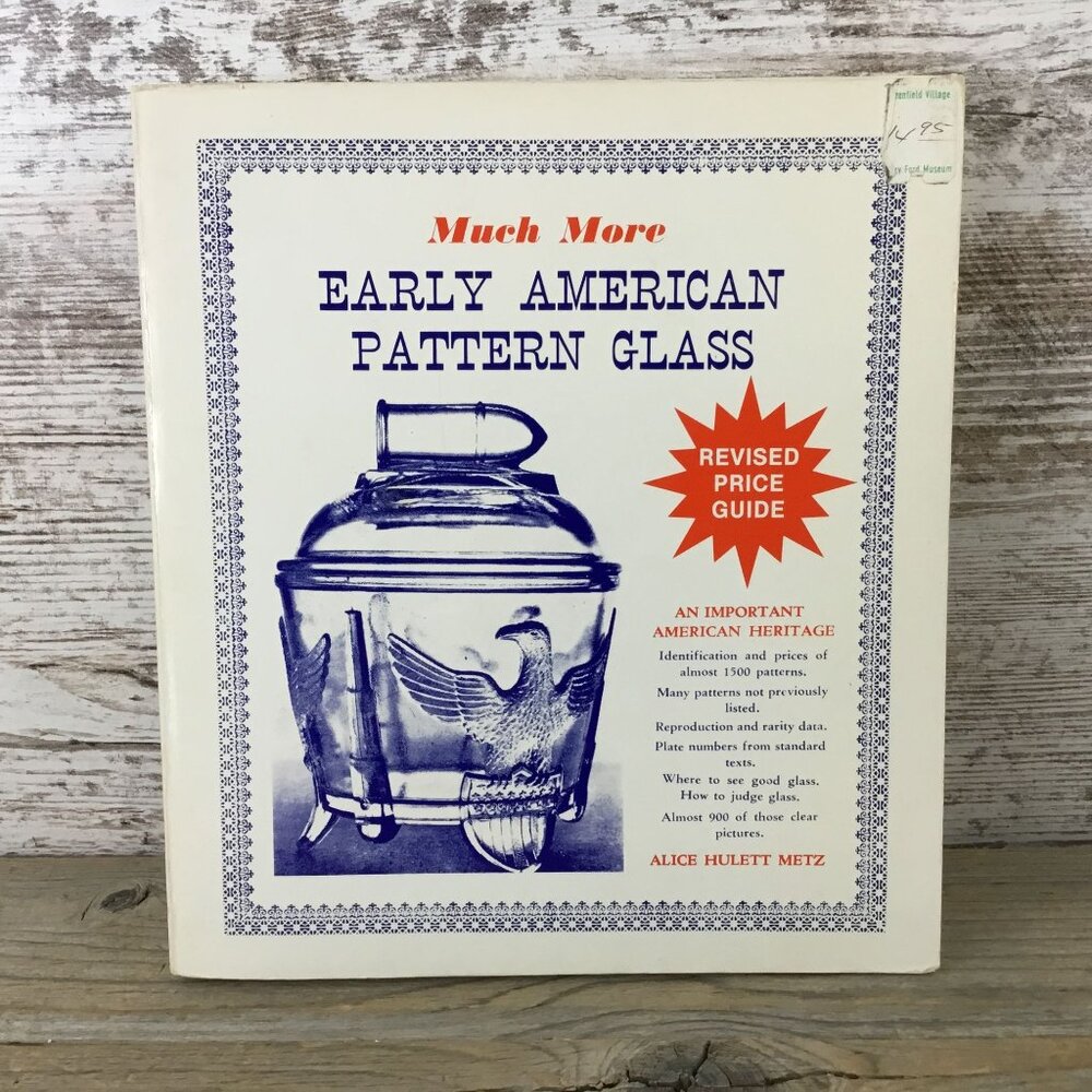 Much More Early American Pattern Glass Revised Price Guide 1978 Softcover